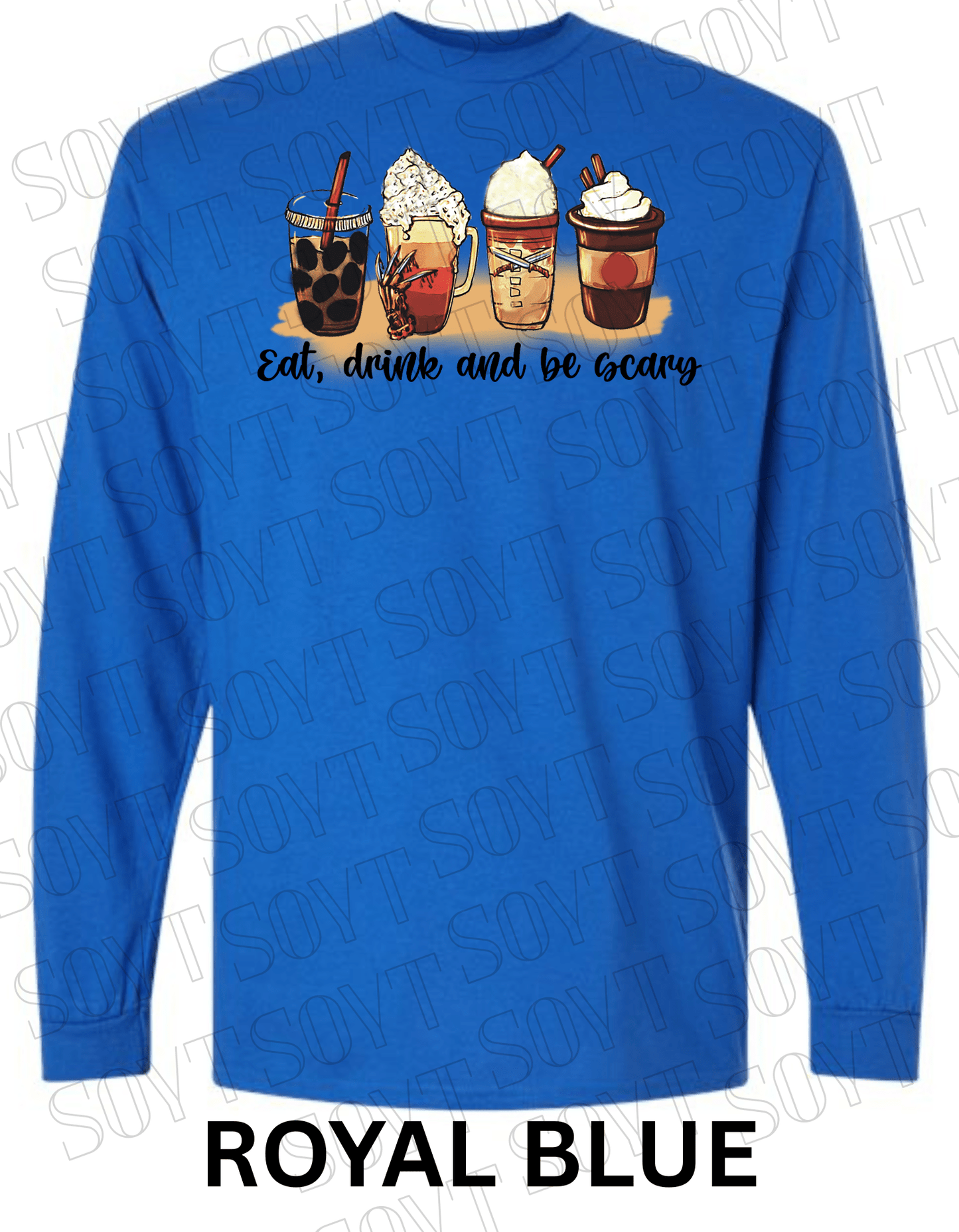 Eat, Drink and Be Scary Long Sleeve Shirt – Halloween Fall Coffee & Drink Graphic - Festive Apparel StoreRoyal Blue