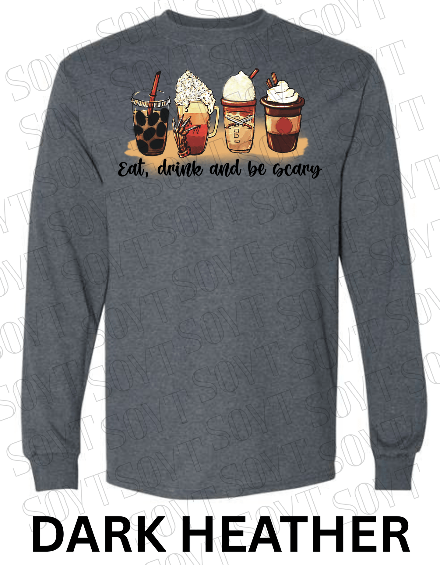 Eat, Drink and Be Scary Long Sleeve Shirt – Halloween Fall Coffee & Drink Graphic - Festive Apparel StoreDark Heather