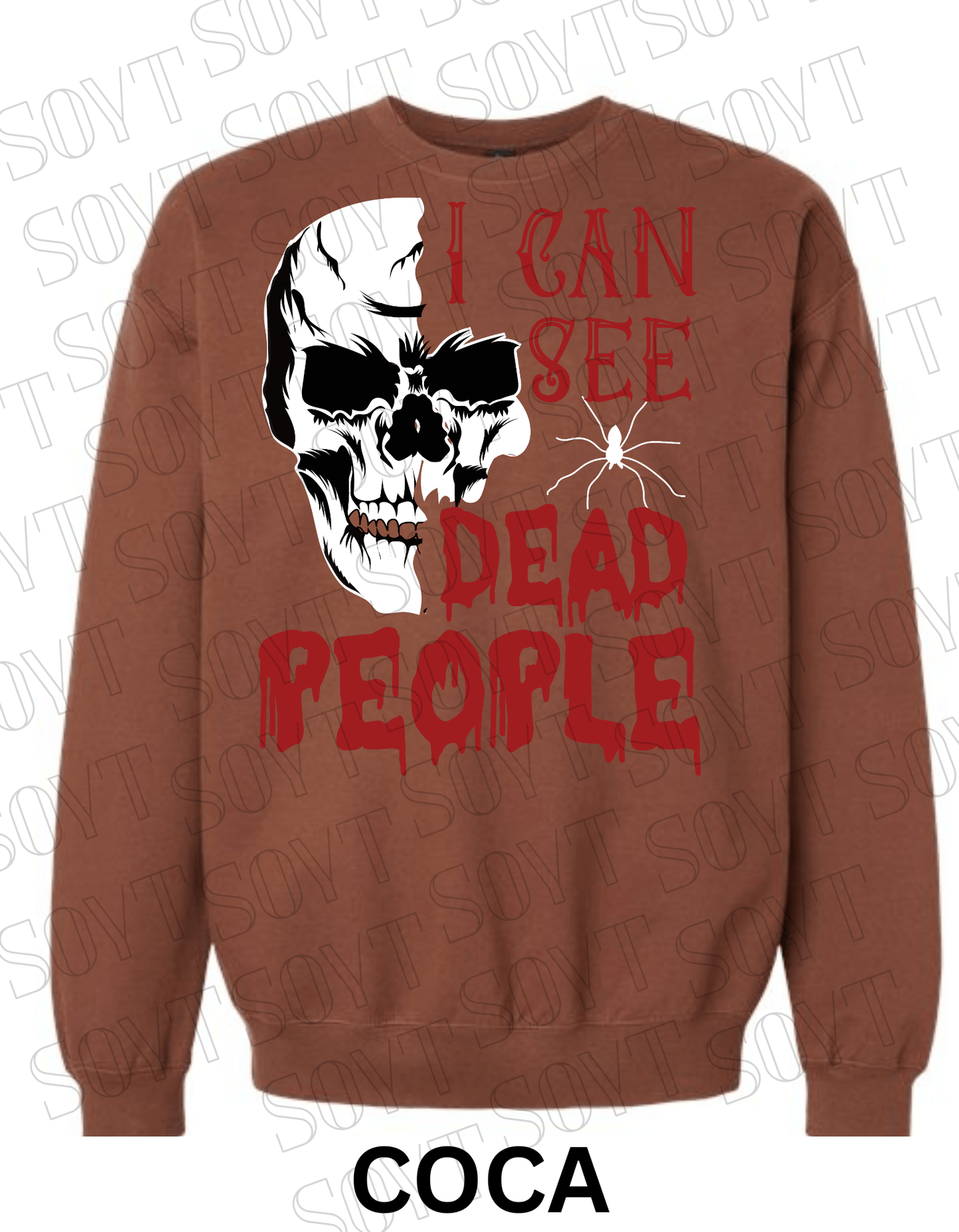 "I Can See Dead People" Halloween Sweatshirt – Skull & Blood Drip Horror Pullover - Festive Apparel StoreCocoa Brown