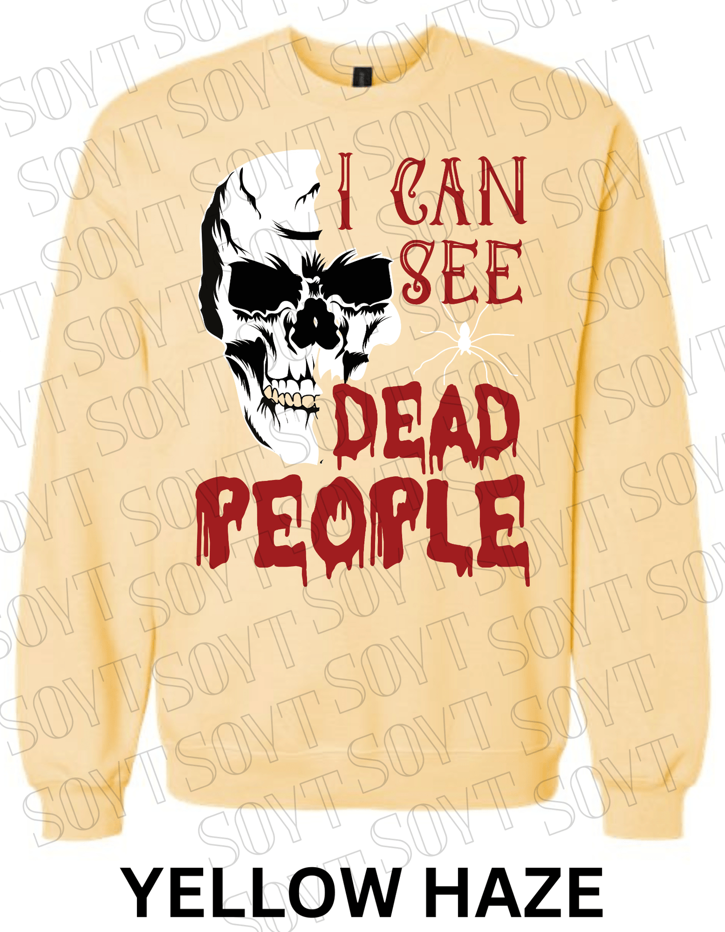 "I Can See Dead People" Halloween Sweatshirt – Skull & Blood Drip Horror Pullover - Festive Apparel StoreYellow Haze