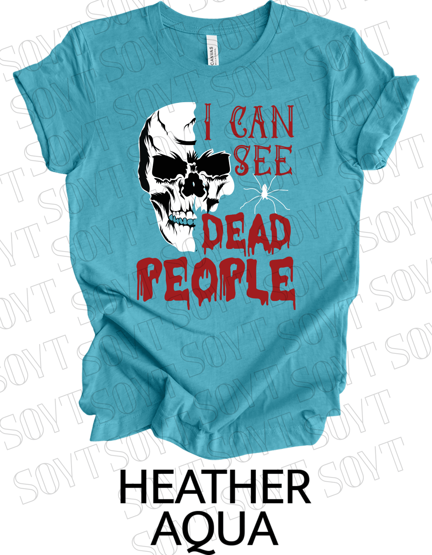 "I Can See Dead People" Halloween T-Shirt – Gothic Skull Horror Graphic Tee - Festive Apparel StoreHeather Aqua