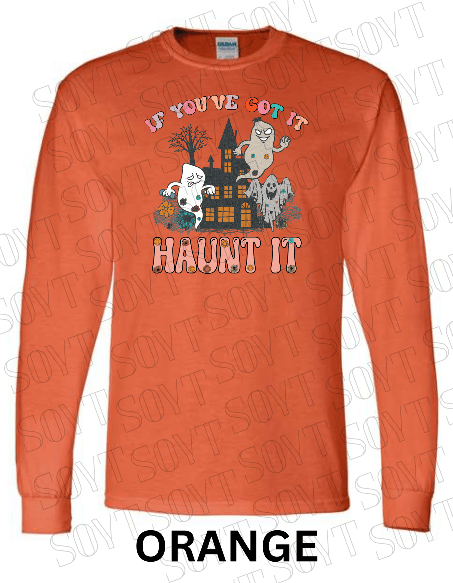 If You’ve Got It Haunt It Halloween Long Sleeve – Retro Ghosts & Floral Haunted House Shirt - Festive Apparel StoreOrange