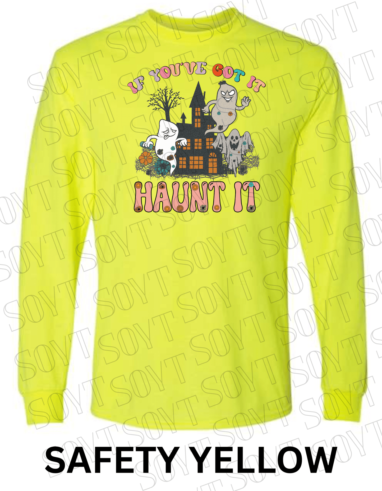 If You’ve Got It Haunt It Halloween Long Sleeve – Retro Ghosts & Floral Haunted House Shirt - Festive Apparel StoreSafety Yellow