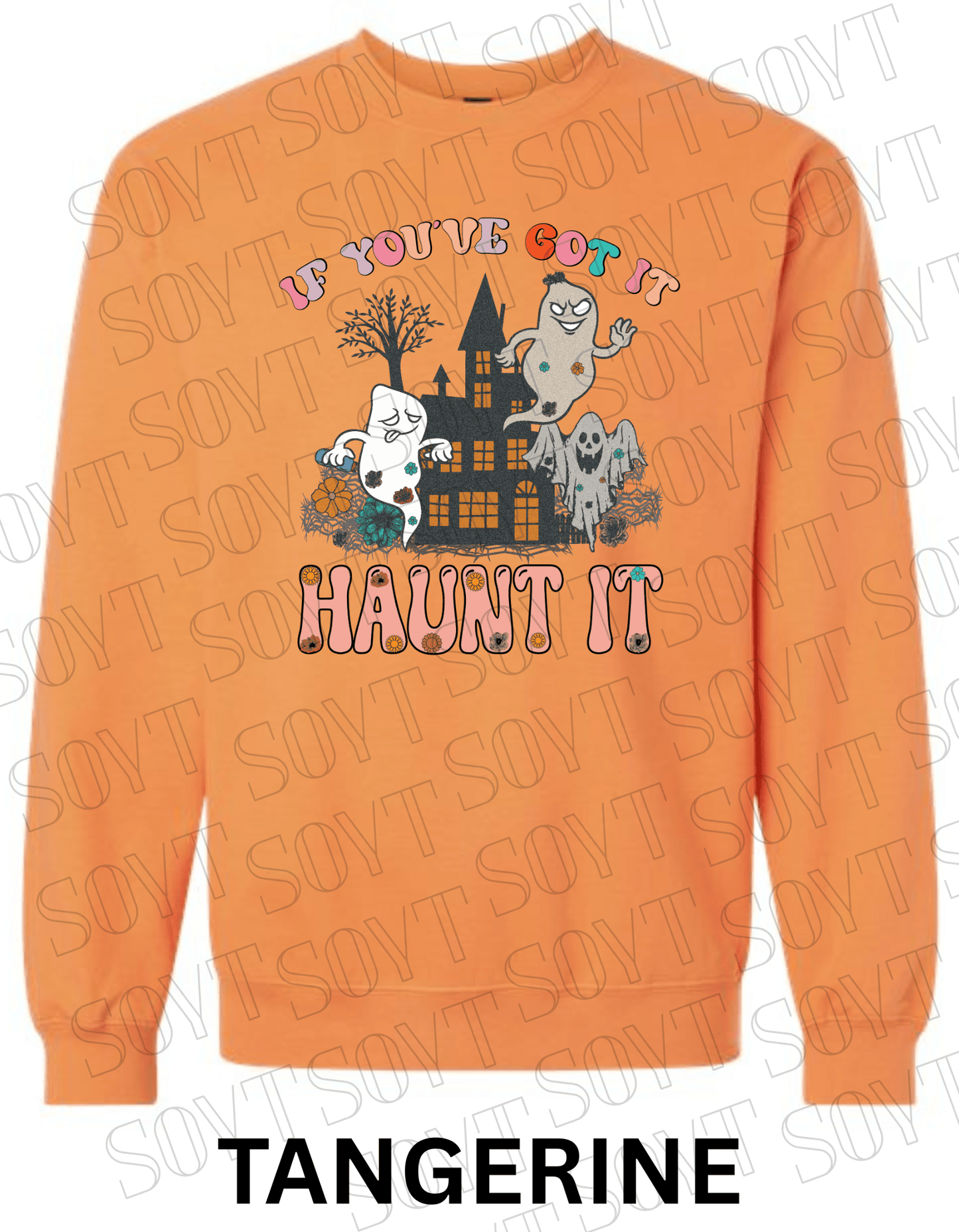 If You’ve Got It Haunt It Halloween Sweatshirt – Retro Floral Ghosts & Haunted House Fleece Pullover - Festive Apparel StoreTangerine