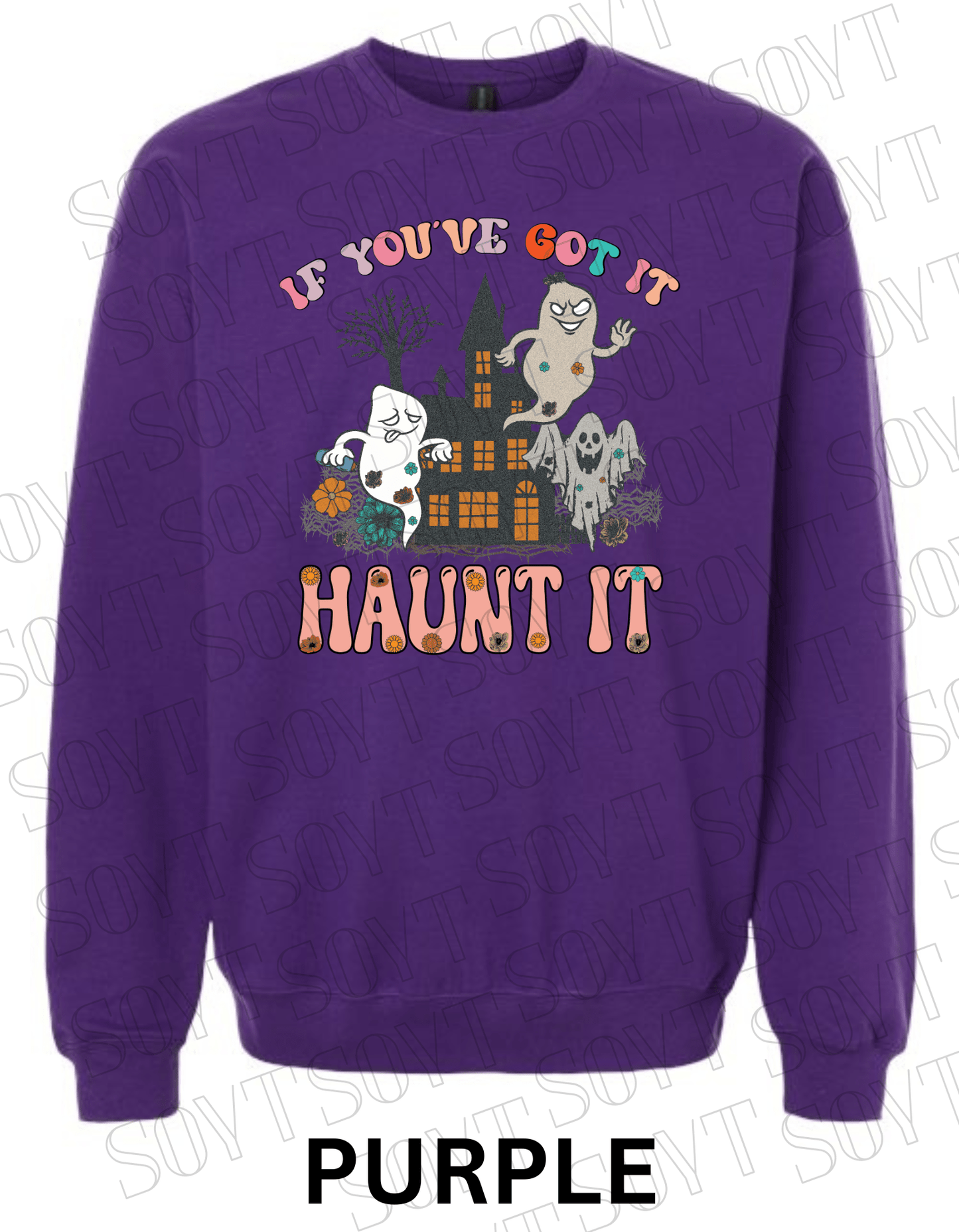 If You’ve Got It Haunt It Halloween Sweatshirt – Retro Floral Ghosts & Haunted House Fleece Pullover - Festive Apparel StorePurple