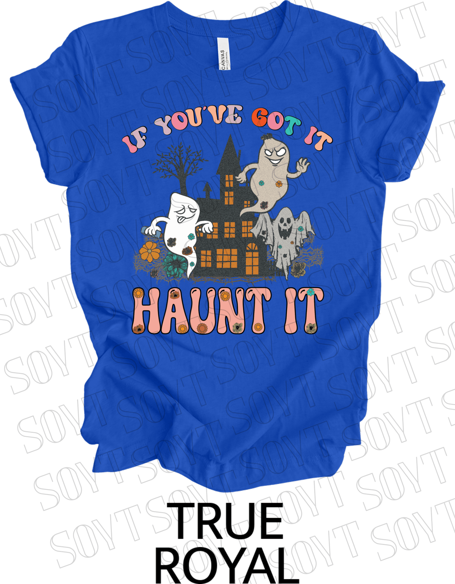 If You’ve Got It Haunt It T-Shirt – Retro Floral Ghosts & Haunted House Halloween Tee - Festive Apparel StoreRoyal Blue