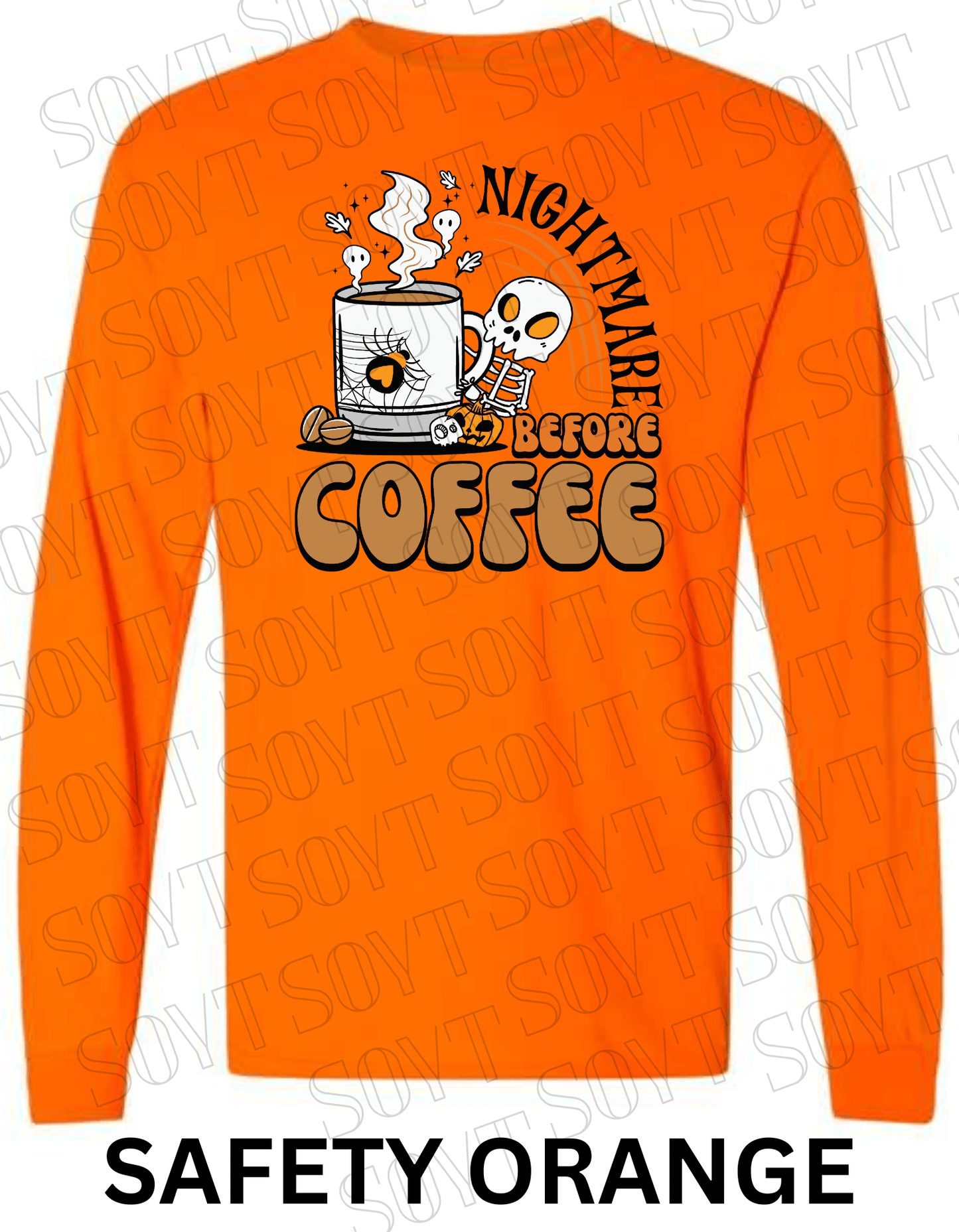Nightmare Before Coffee Long Sleeve – Skeleton Hugging Mug Halloween Caffeine Shirt with Ghost Steam - Festive Apparel StoreSafety Orange