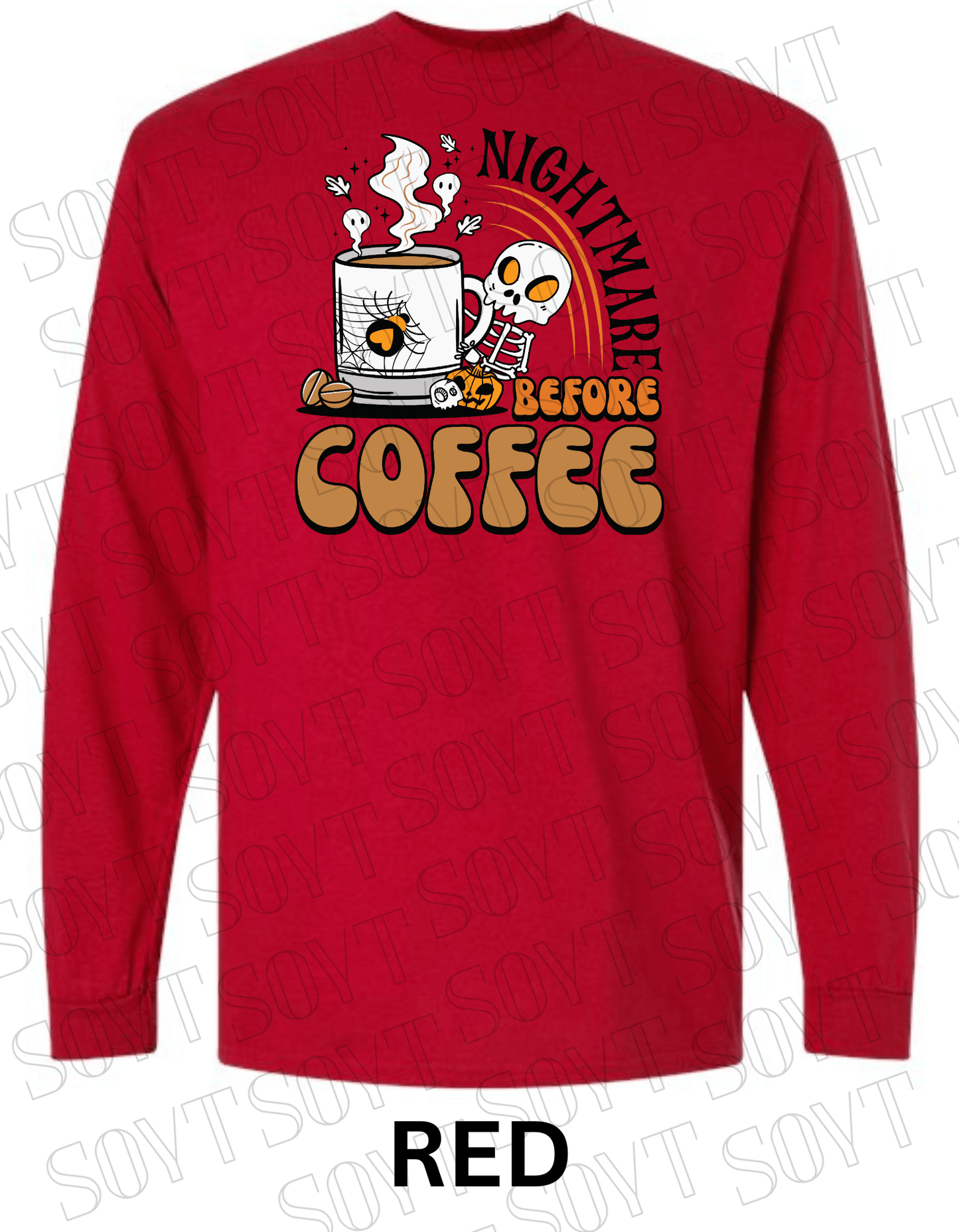 Nightmare Before Coffee Long Sleeve – Skeleton Hugging Mug Halloween Caffeine Shirt with Ghost Steam - Festive Apparel StoreRed