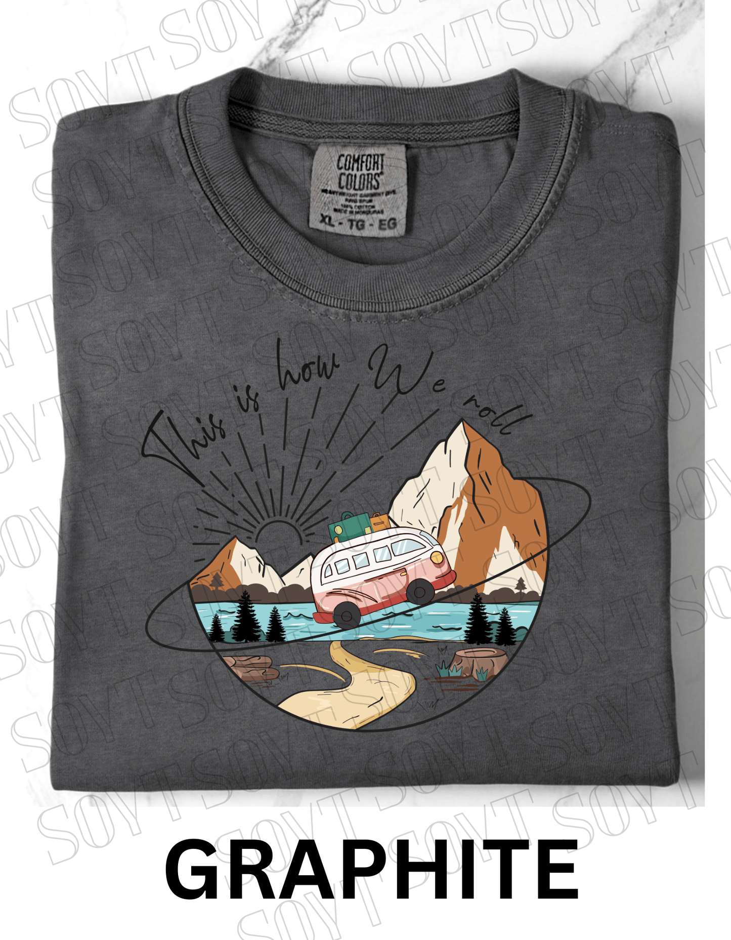 This Is How We Roll T-Shirt – Retro Van & Mountain Creek Camping Tee - Festive Apparel StoreGraphite