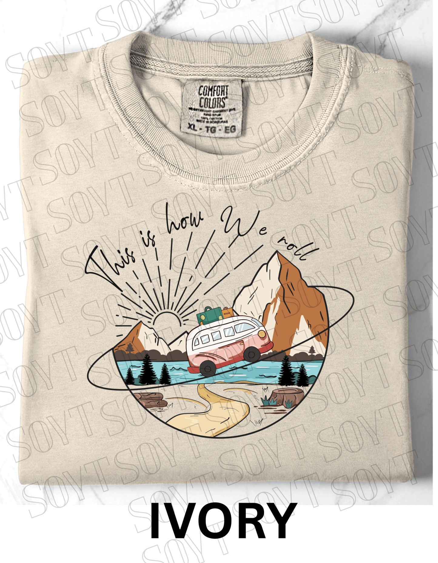 This Is How We Roll T-Shirt – Retro Van & Mountain Creek Camping Tee - Festive Apparel StoreIvory