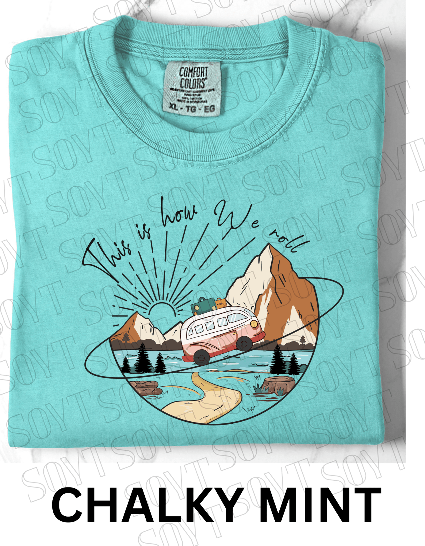 This Is How We Roll T-Shirt – Retro Van & Mountain Creek Camping Tee - Festive Apparel StoreChalky Mint