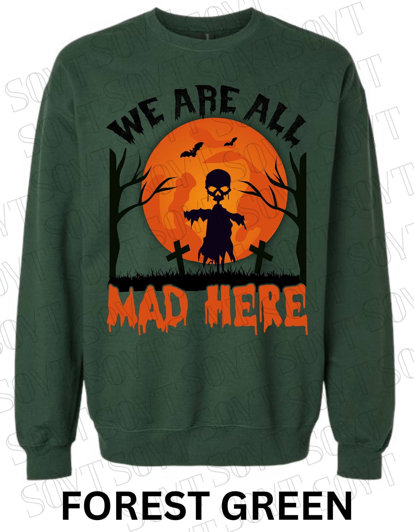 "We Are All Mad Here" Halloween Sweatshirt – Scarecrow Skull & Moon Graphic Pullover - Festive Apparel StoreForest Green