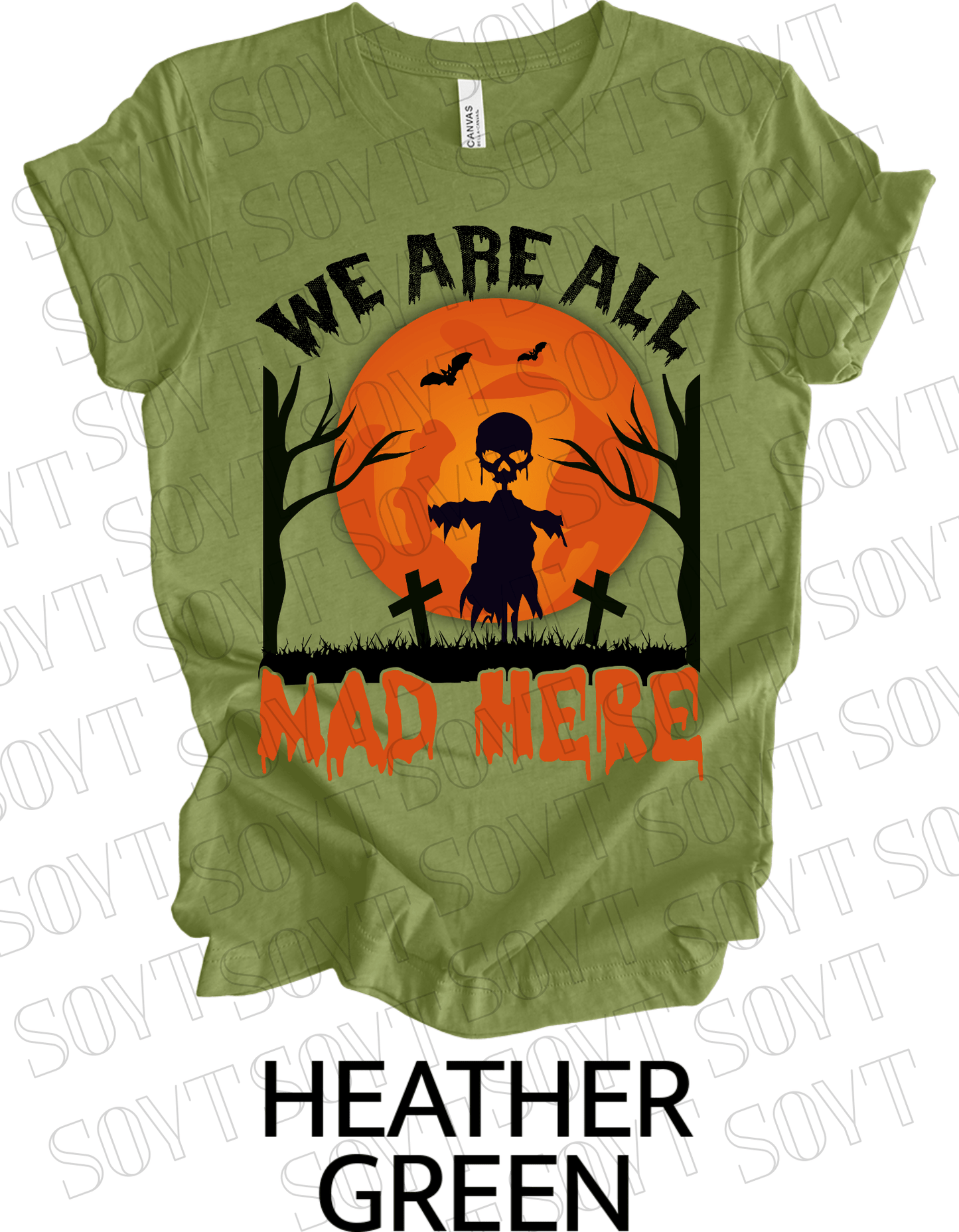 "We Are All Mad Here" Halloween T-Shirt – Scarecrow Skull & Orange Moon Gothic Tee - Festive Apparel StoreHeather Green