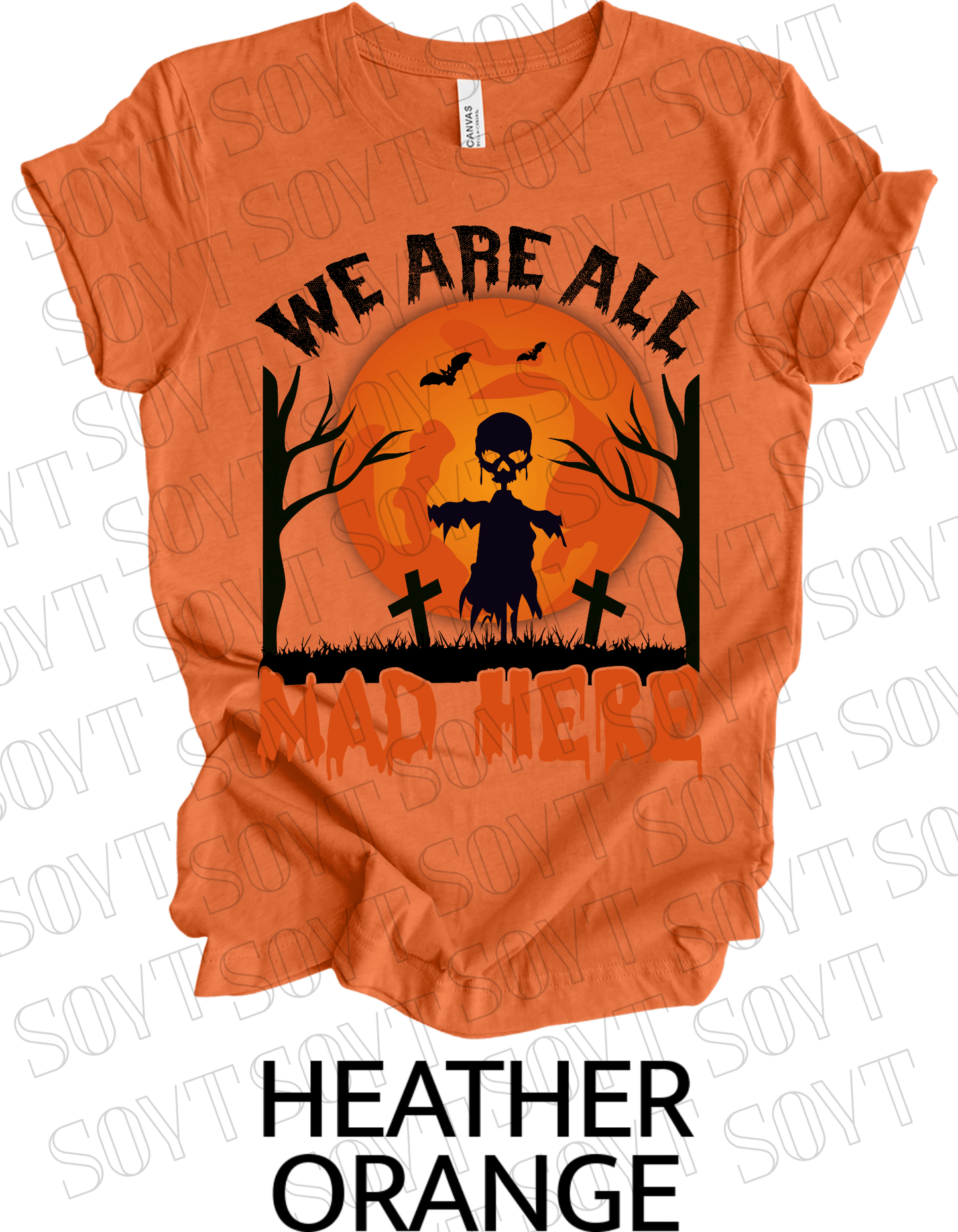 "We Are All Mad Here" Halloween T-Shirt – Scarecrow Skull & Orange Moon Gothic Tee - Festive Apparel StoreHeather Orange