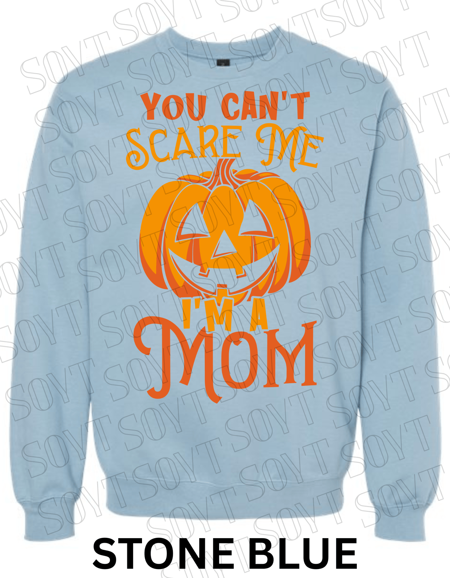 "You Can’t Scare Me, I’m a Mom" Halloween Sweatshirt – Funny Pumpkin Fall Fleece for Moms - Festive Apparel StoreStone Blue