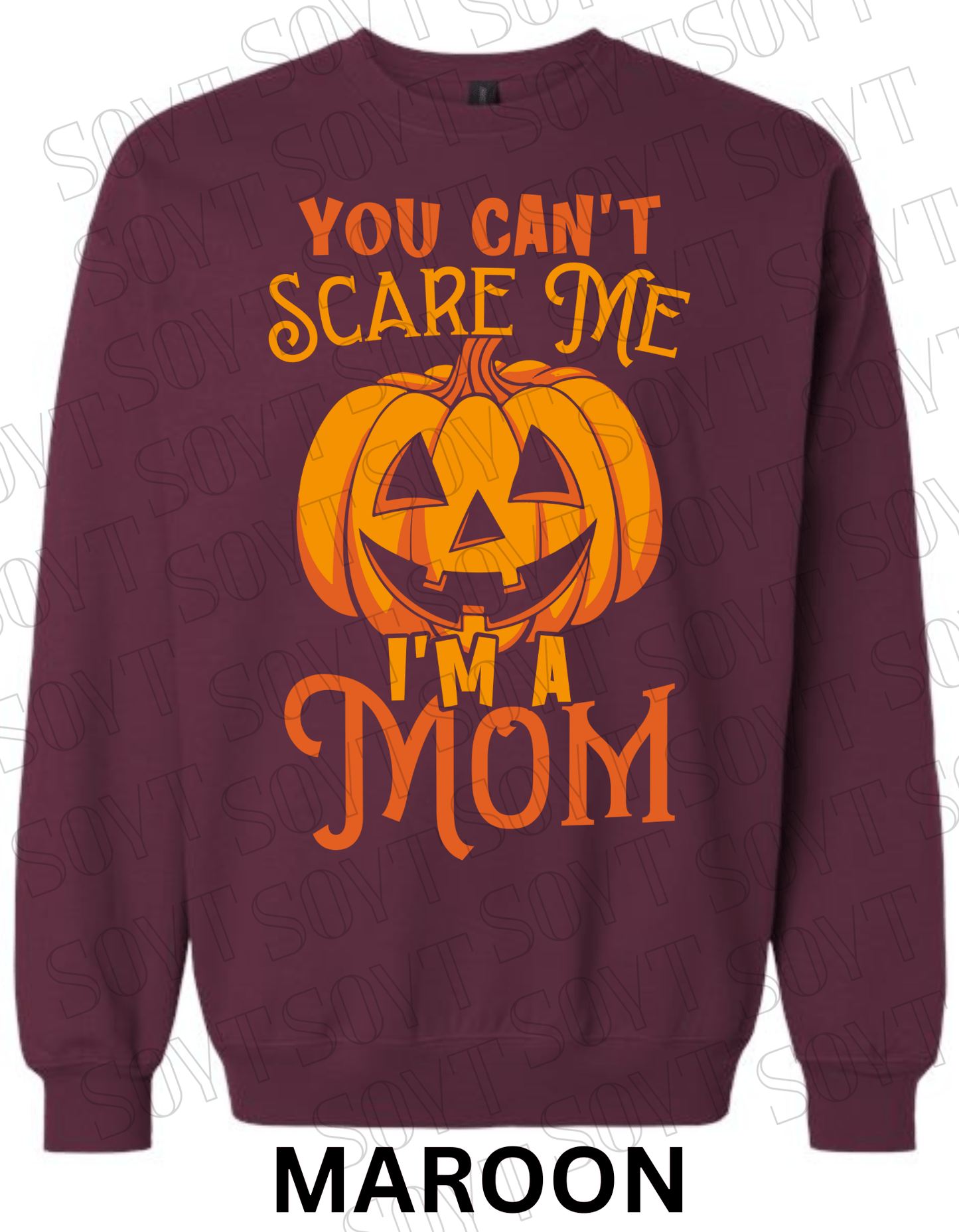 "You Can’t Scare Me, I’m a Mom" Halloween Sweatshirt – Funny Pumpkin Fall Fleece for Moms - Festive Apparel StoreMaroon