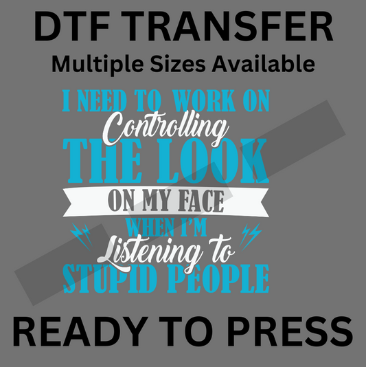 Stupid People - Funny DTF Iron-On Transfer for Custom Apparel