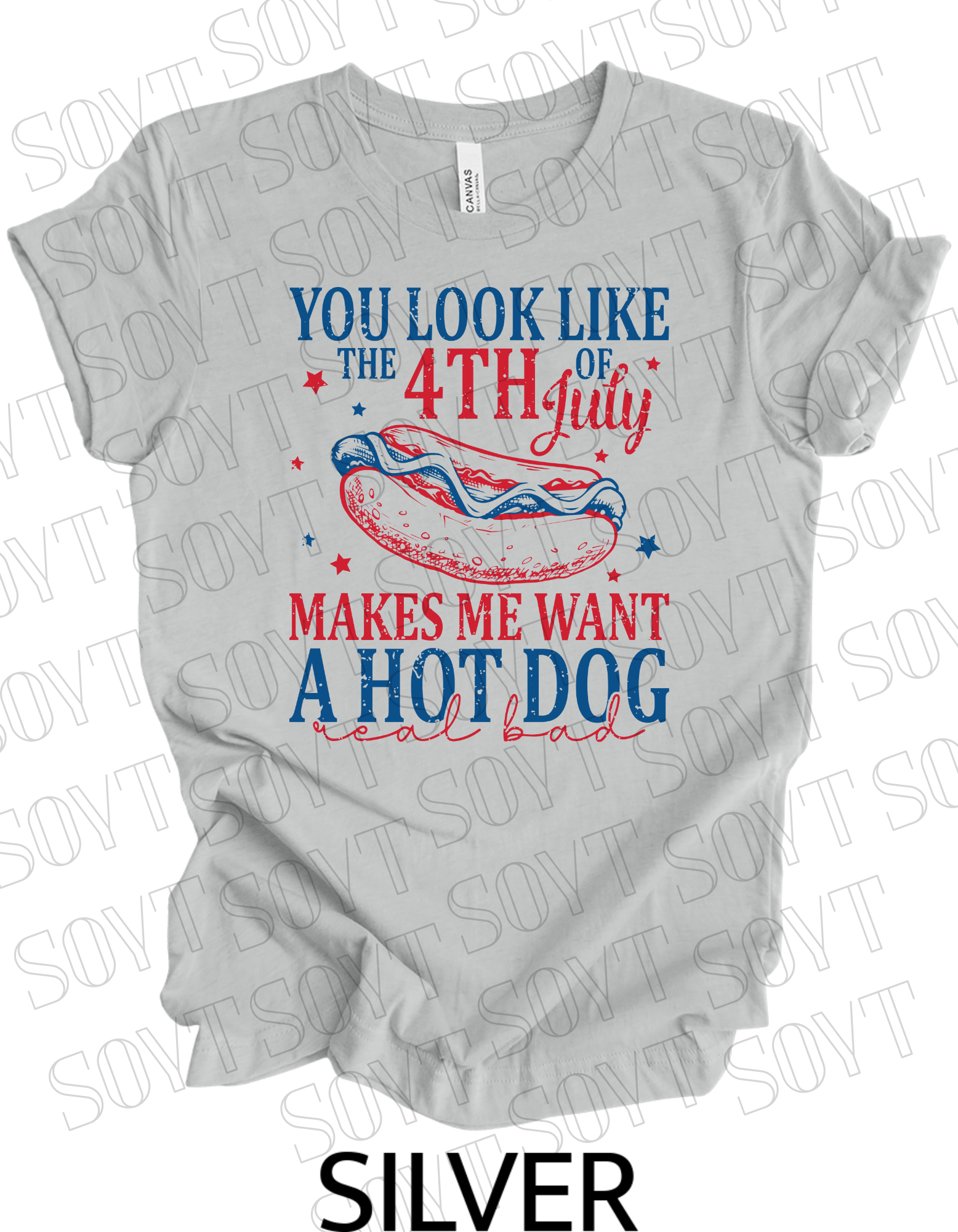 4th of July Hot Dog Quote T-Shirt – Bella+Canvas Funny Patriotic Tee - Festive Apparel StoreSilver