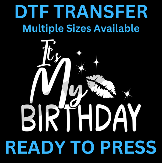 It’s My Birthday Iron-On Transfer | Custom Birthday Apparel
