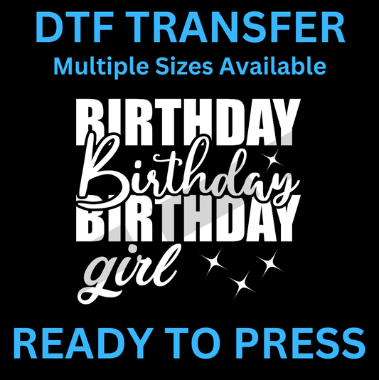 Birthday Birthday Girl Iron-On Transfer | Easy Ready-to-Press, Custom Apparel for Birthday Celebrations