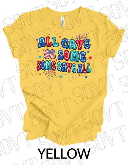 All Gave Some T-Shirt – Bella+Canvas Patriotic Military Tribute Tee - Festive Apparel StoreYellow