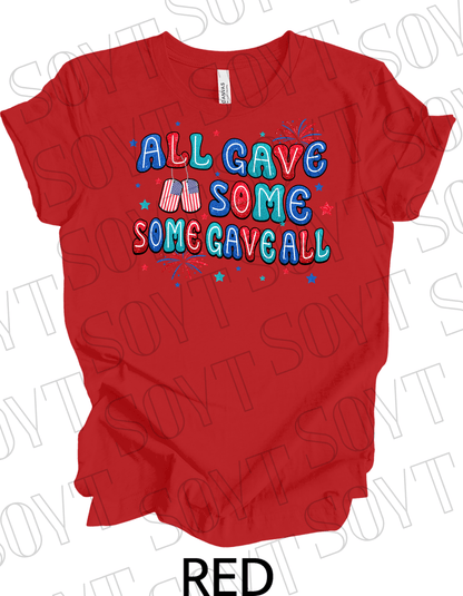 All Gave Some T-Shirt – Bella+Canvas Patriotic Military Tribute Tee - Festive Apparel StoreRed