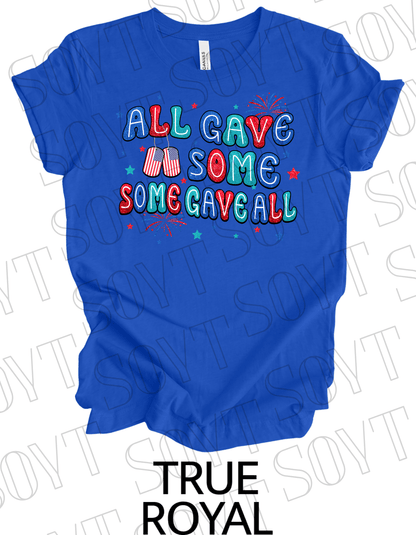 All Gave Some T-Shirt – Bella+Canvas Patriotic Military Tribute Tee - Festive Apparel StoreRoyal Blue