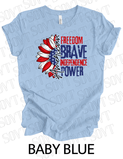 American Sunflower T-Shirt – Freedom, Brave, Independence & Power | Made in USA - Festive Apparel StoreBaby Blue