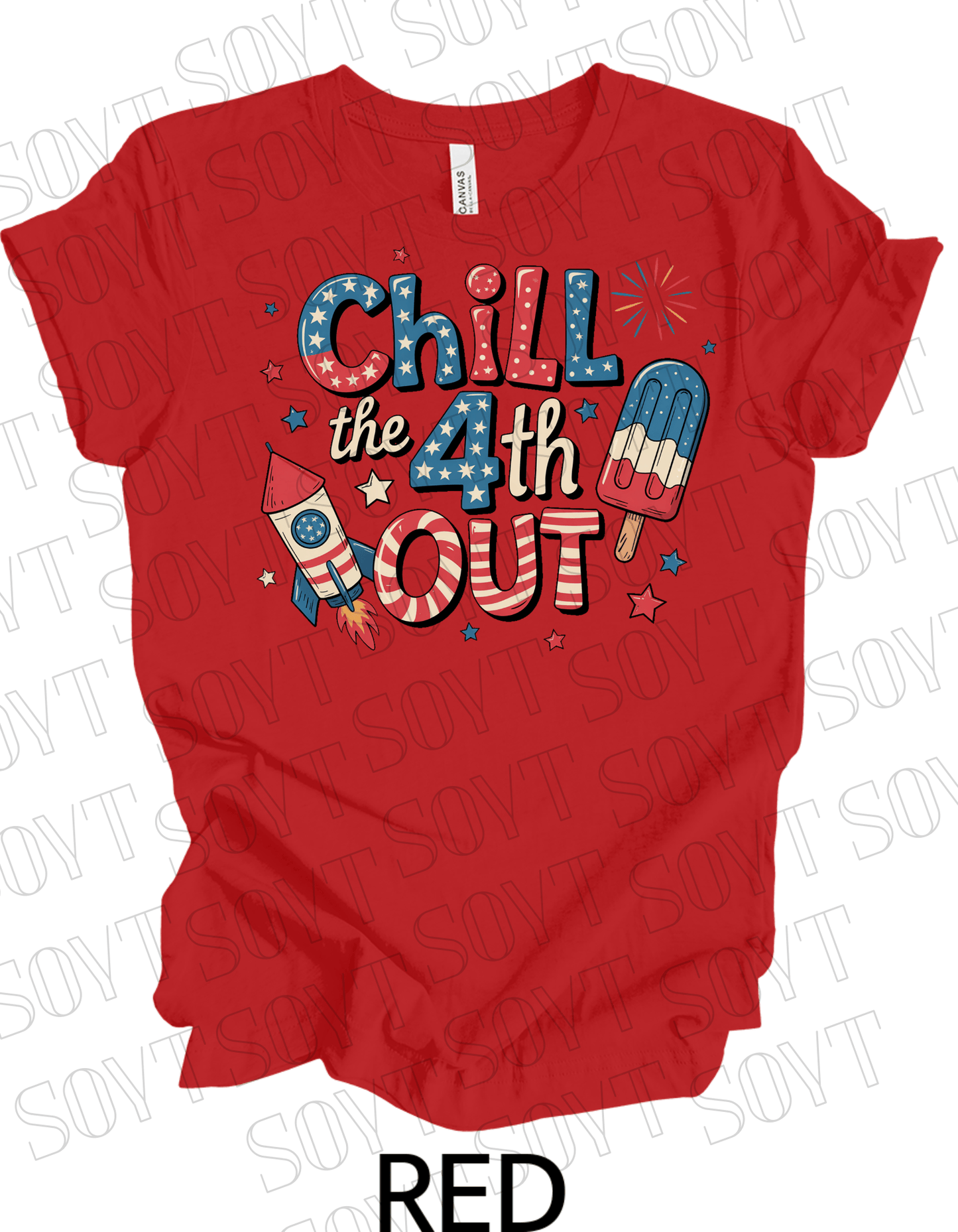 Chill the 4th Out T-Shirt – Bella+Canvas Funny Patriotic Graphic Tee - Festive Apparel StoreRed
