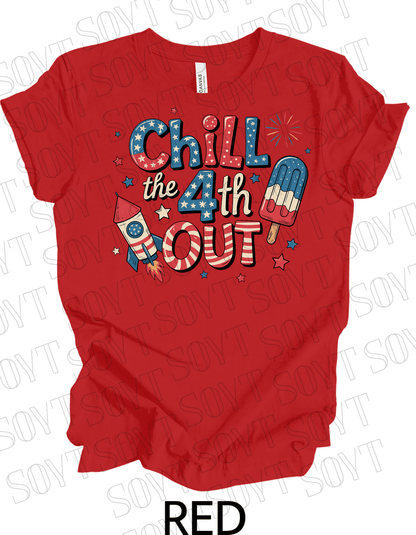 Chill the 4th Out T-Shirt – Bella+Canvas Funny Patriotic Graphic Tee - Festive Apparel StoreRed