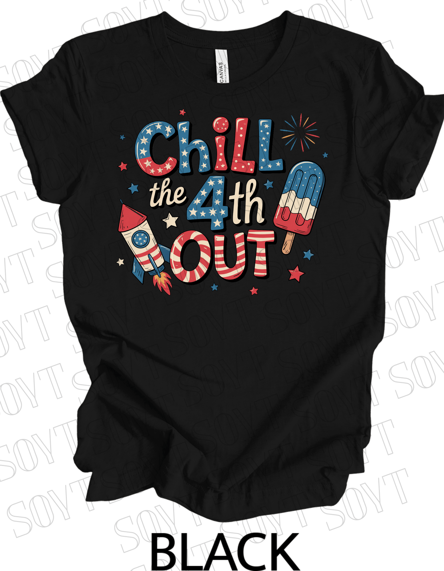 Chill the 4th Out T-Shirt – Bella+Canvas Funny Patriotic Graphic Tee - Festive Apparel StoreBlack