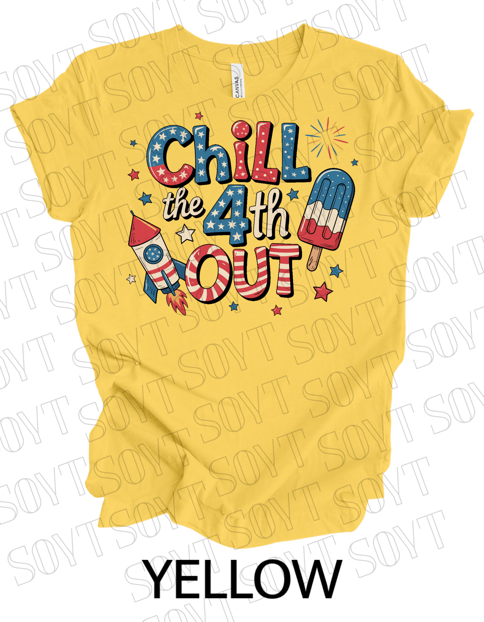 Chill the 4th Out T-Shirt – Bella+Canvas Funny Patriotic Graphic Tee - Festive Apparel StoreYellow