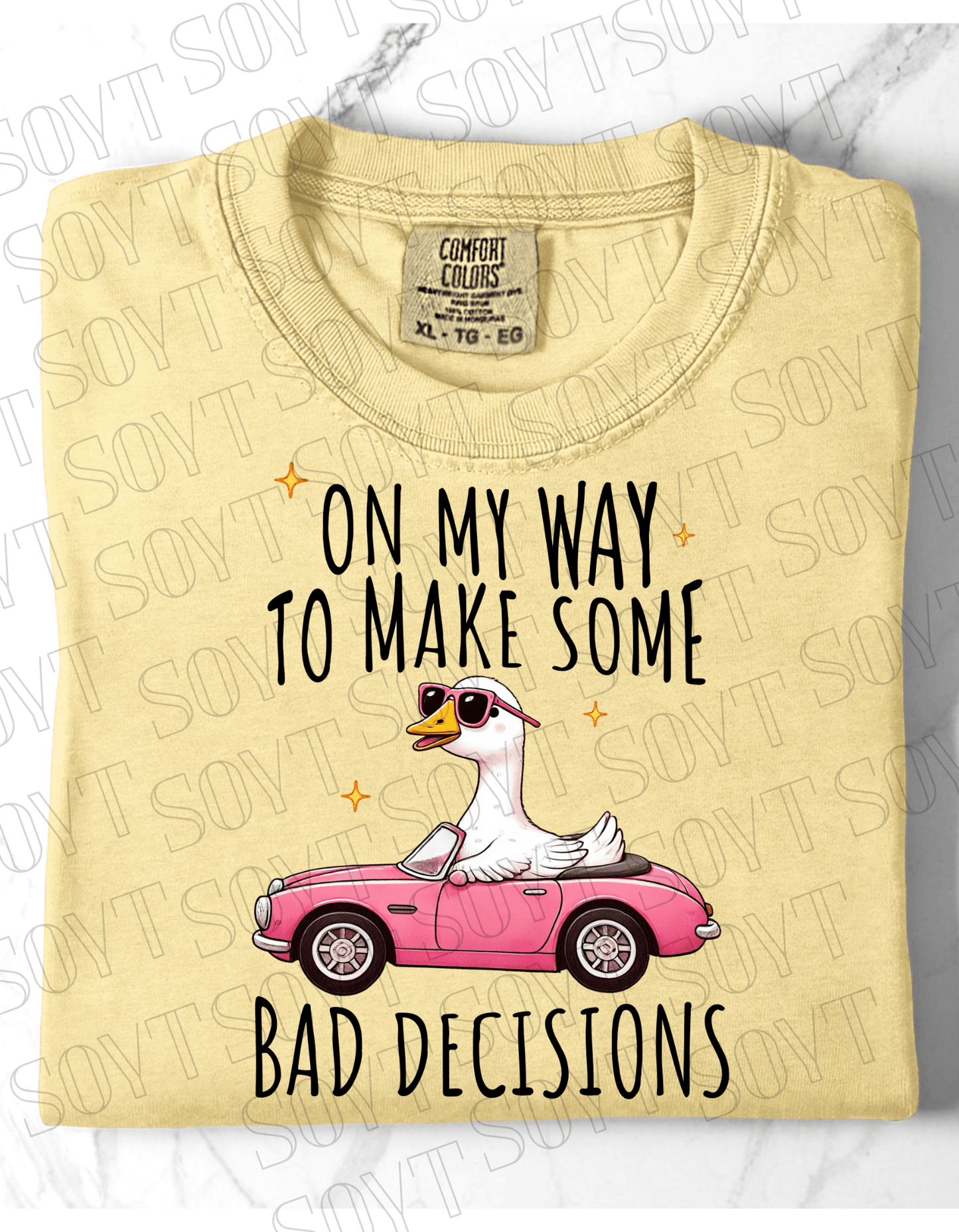 Comfort Colors "On My Way to Make Bad Decisions" Duck Tee – Retro Humor Graphic Shirt - Festive Apparel StoreButter