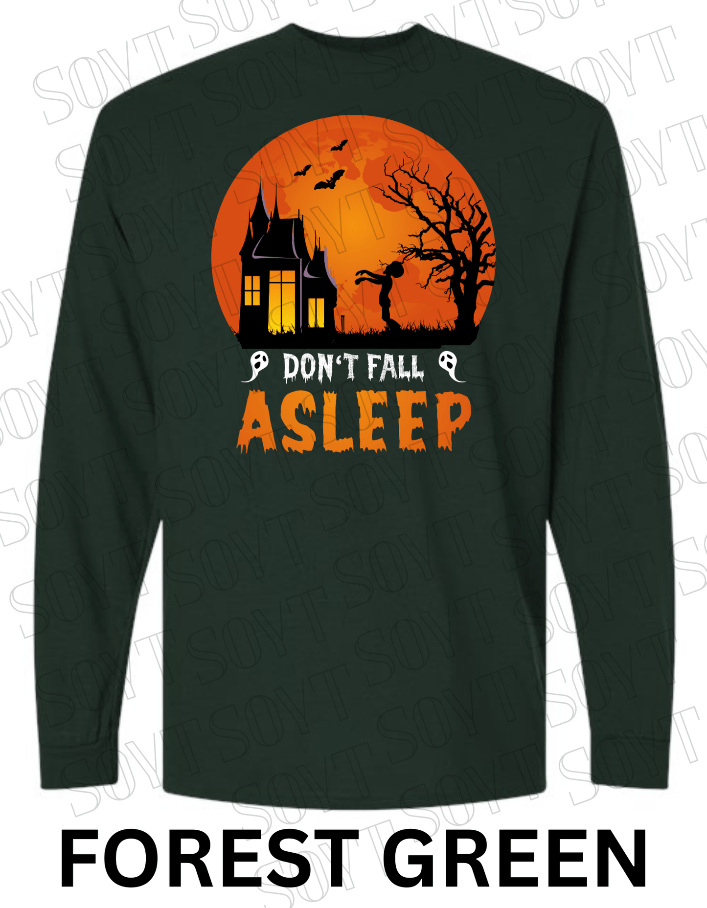 "Don’t Fall Asleep" Halloween Long Sleeve Shirt – Zombie Girl & Haunted House Horror Graphic Tee - Festive Apparel StoreForest Green
