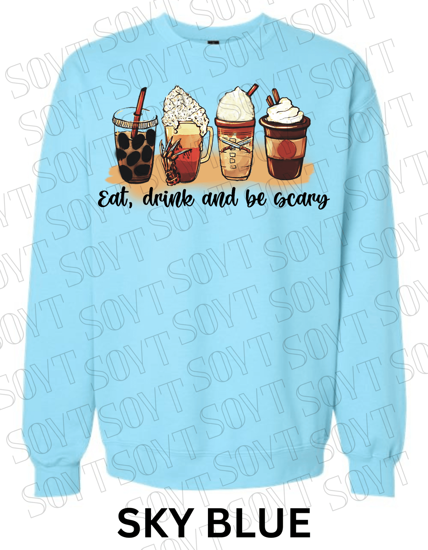 Eat, Drink and Be Scary Halloween Sweatshirt – Fall Coffee Cup Graphic Pullover - Festive Apparel StoreSky Blue