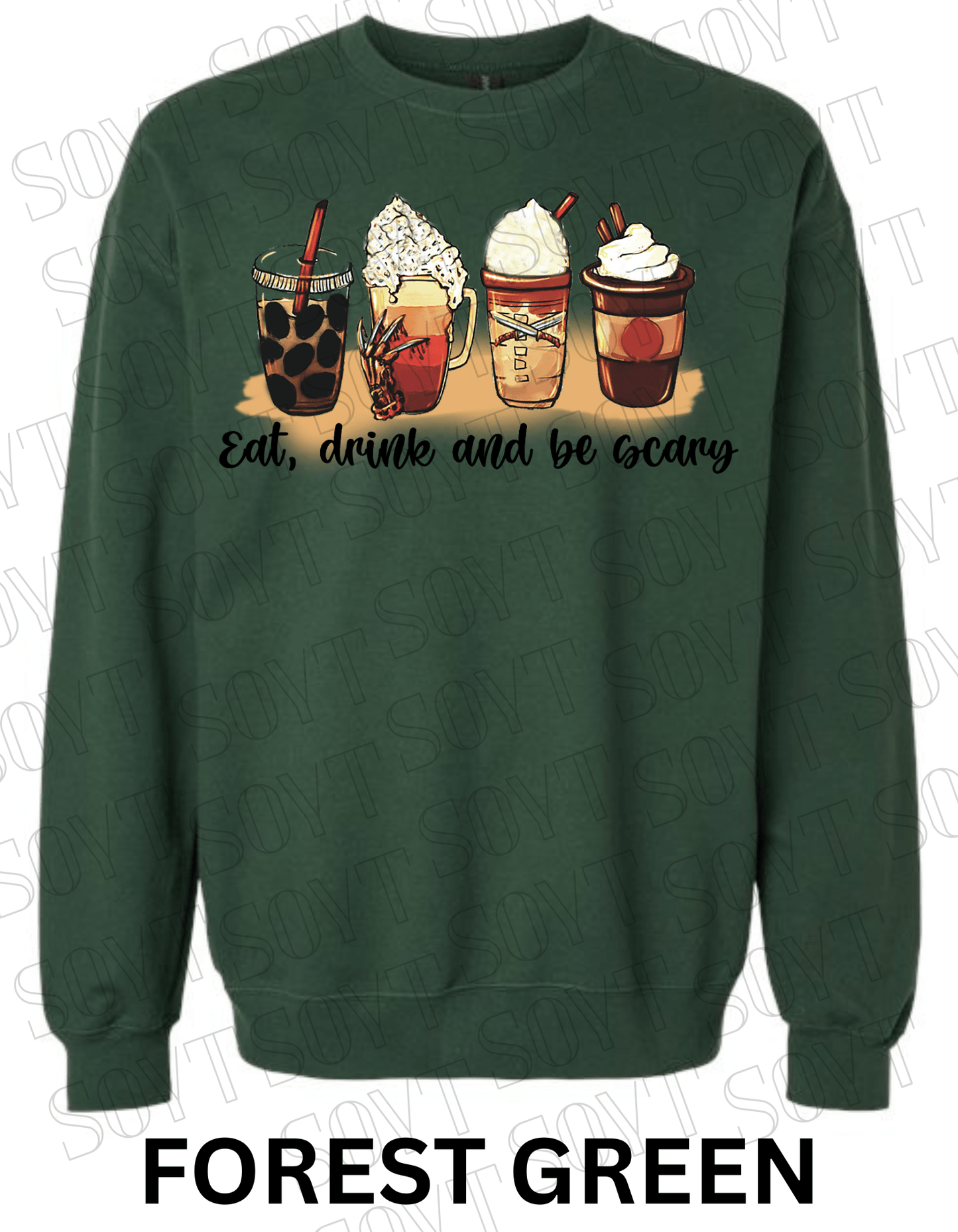 Eat, Drink and Be Scary Halloween Sweatshirt – Fall Coffee Cup Graphic Pullover - Festive Apparel StoreForest Green