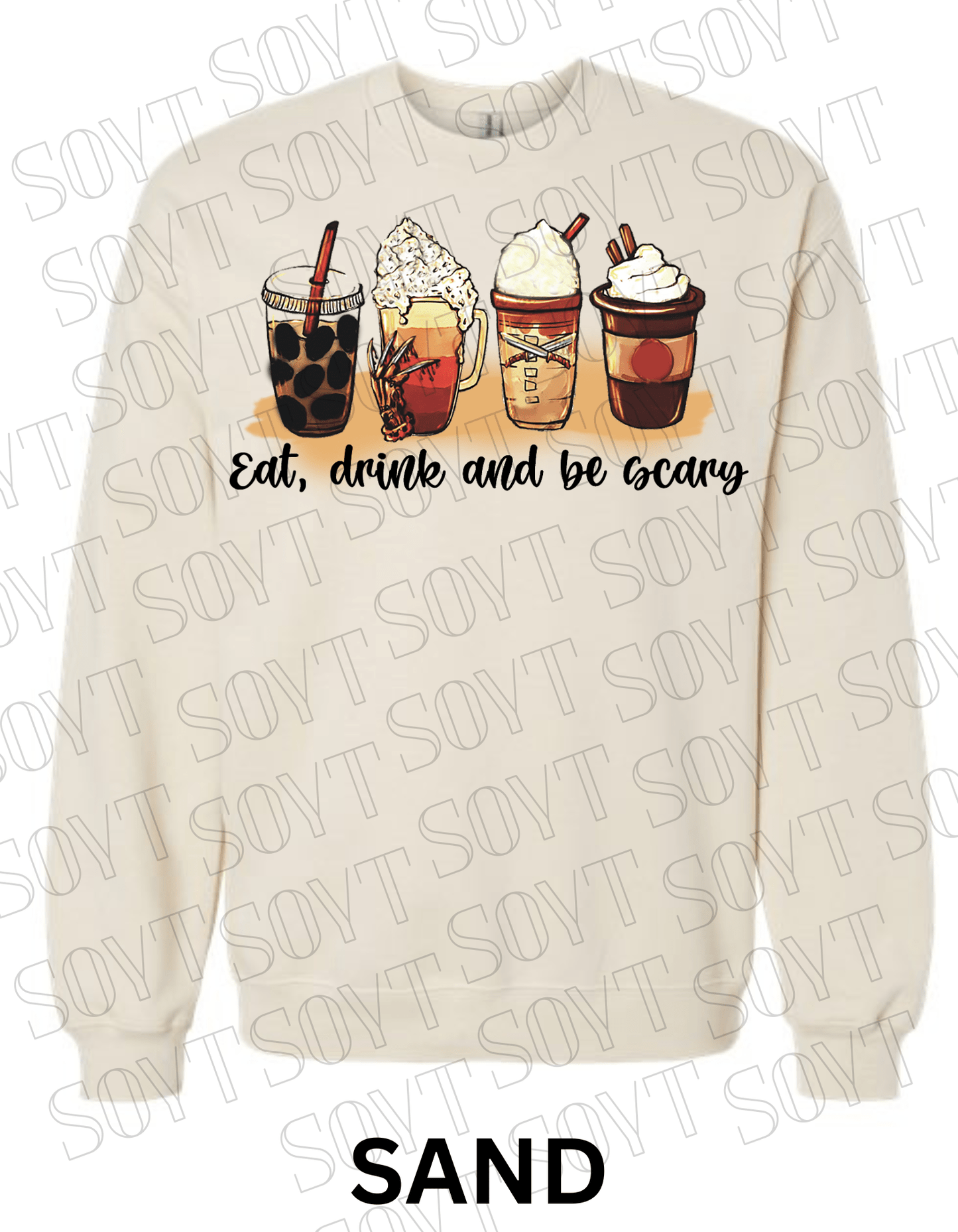 Eat, Drink and Be Scary Halloween Sweatshirt – Fall Coffee Cup Graphic Pullover - Festive Apparel StoreSand