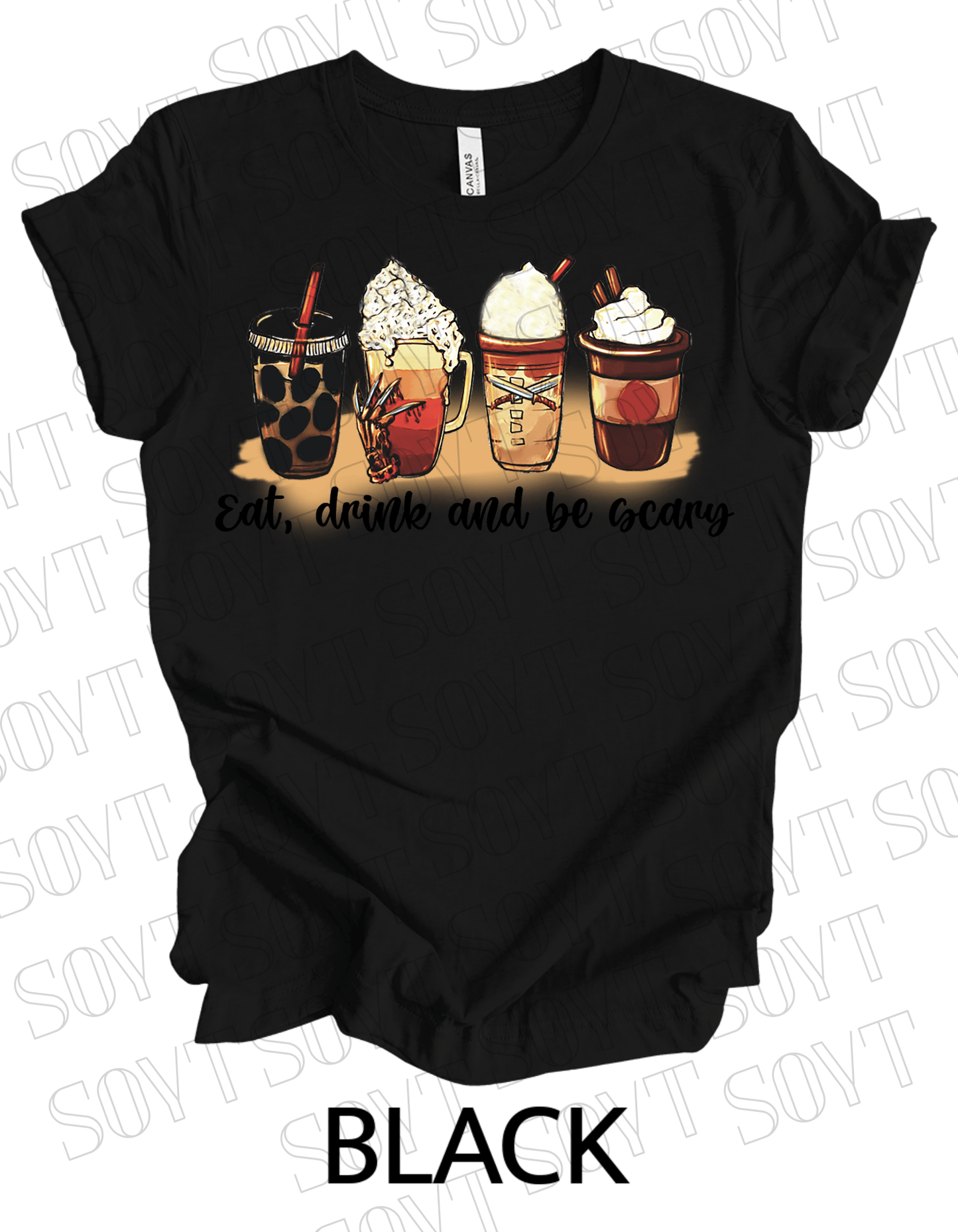 Eat, Drink and Be Scary T-Shirt – Halloween Iced Coffee & Fall Drink Graphic Tee - Festive Apparel StoreBlack