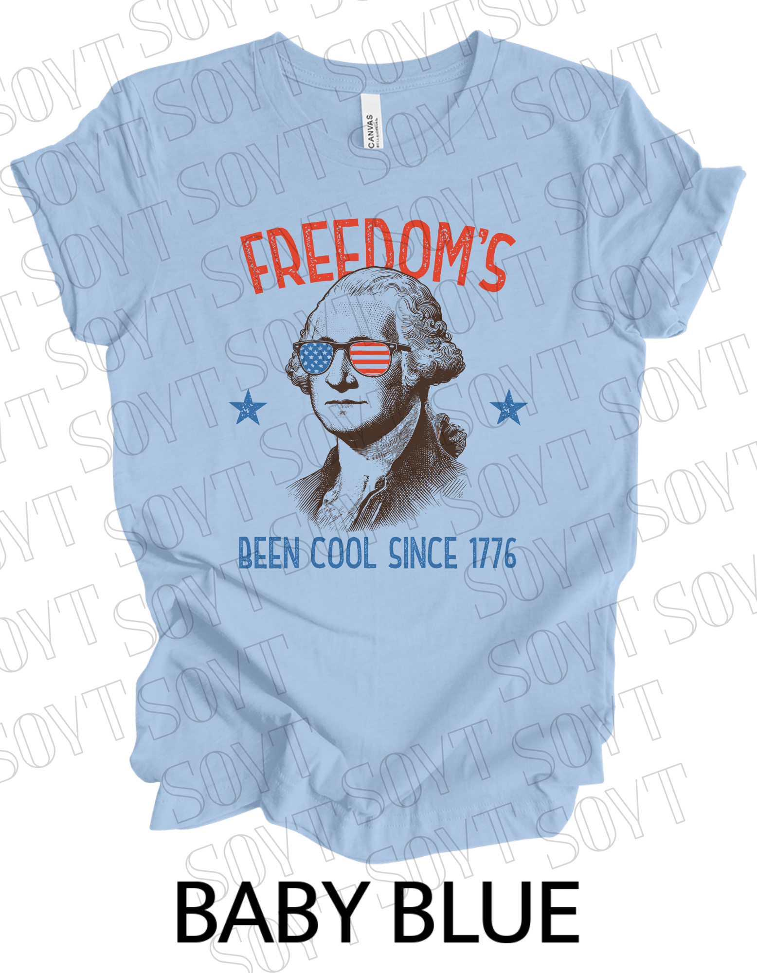 Freedom’s Been Cool Since 1776 T-Shirt – Bella+Canvas Funny Patriotic Tee - Festive Apparel StoreBaby Blue