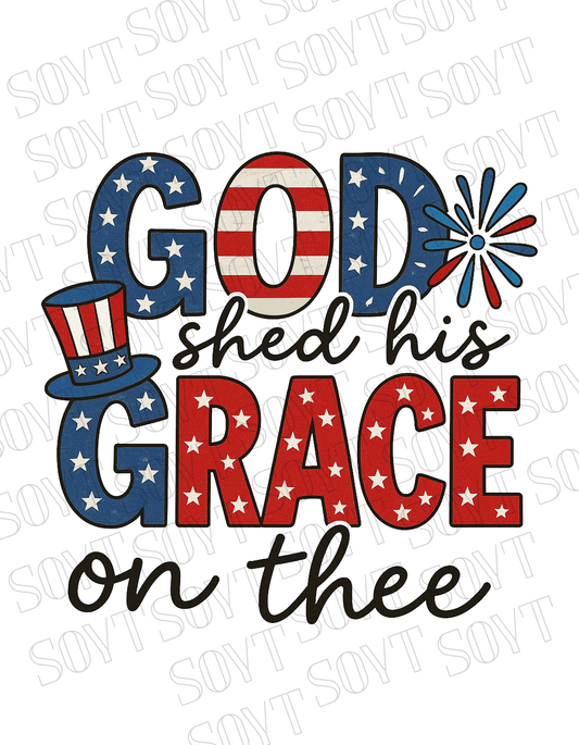God Shed His Grace T-Shirt – Patriotic Faith - Based 4th of July Tee | Made in USA - Festive Apparel StoreWhite