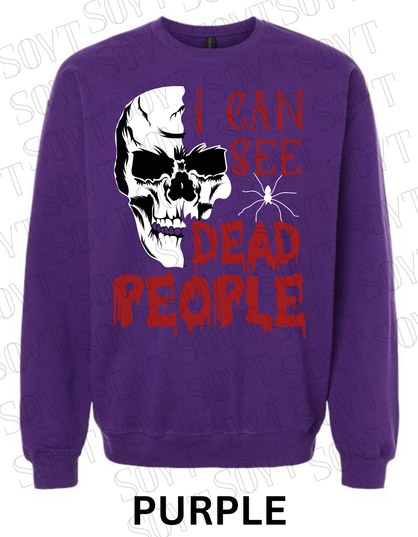 "I Can See Dead People" Halloween Sweatshirt – Skull & Blood Drip Horror Pullover - Festive Apparel StorePurple