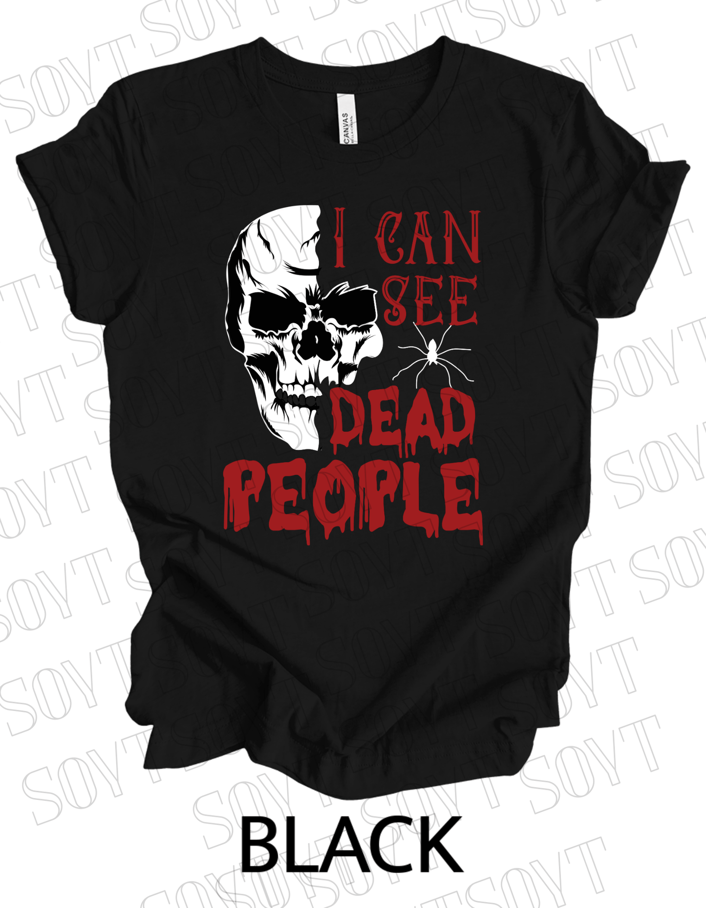 "I Can See Dead People" Halloween T-Shirt – Gothic Skull Horror Graphic Tee - Festive Apparel StoreBlack