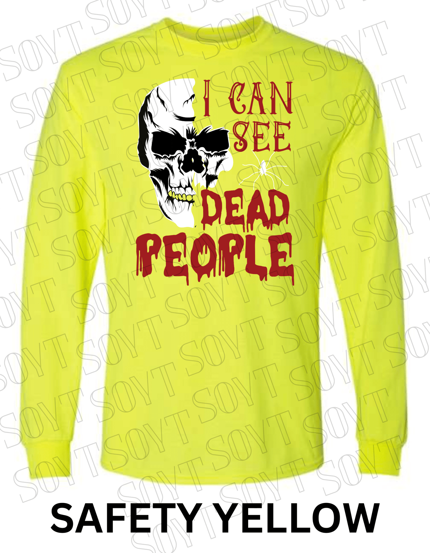 "I Can See Dead People" Long Sleeve Halloween Shirt – Skull & Blood Drip Horror Graphic - Festive Apparel StoreSafety Yellow