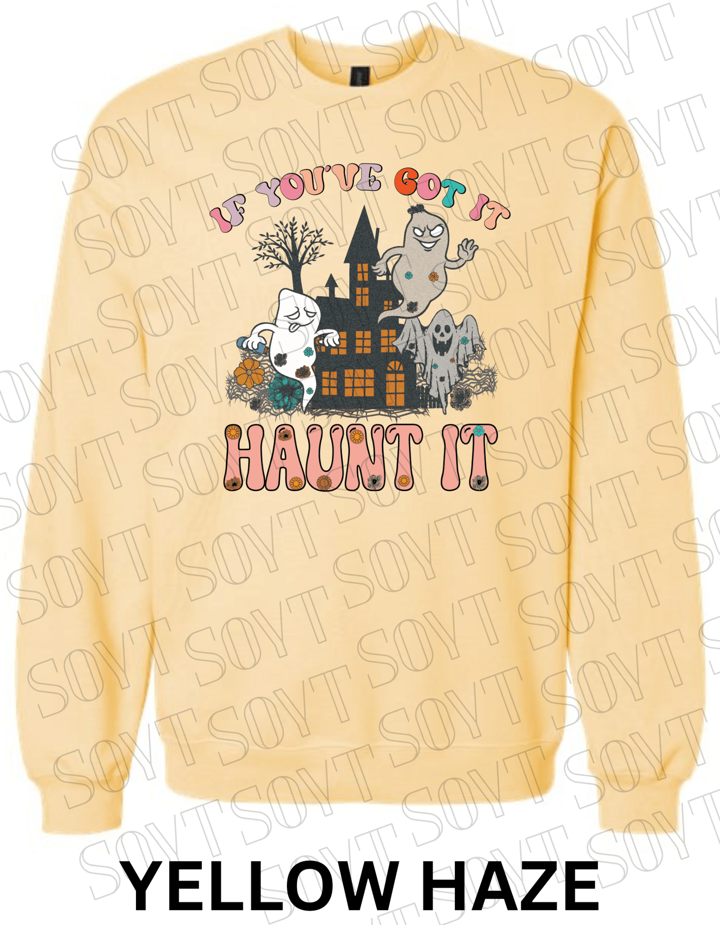 If You’ve Got It Haunt It Halloween Sweatshirt – Retro Floral Ghosts & Haunted House Fleece Pullover - Festive Apparel StoreYellow Haze