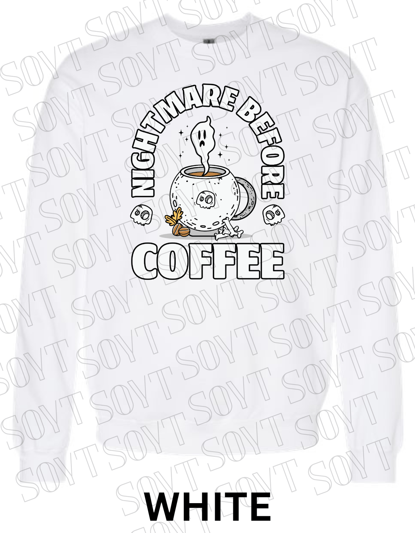 Nightmare Before Coffee Halloween Sweatshirt – Cauldron Mug with Ghost, Skulls & Bones Pullover - Festive Apparel StoreWhite