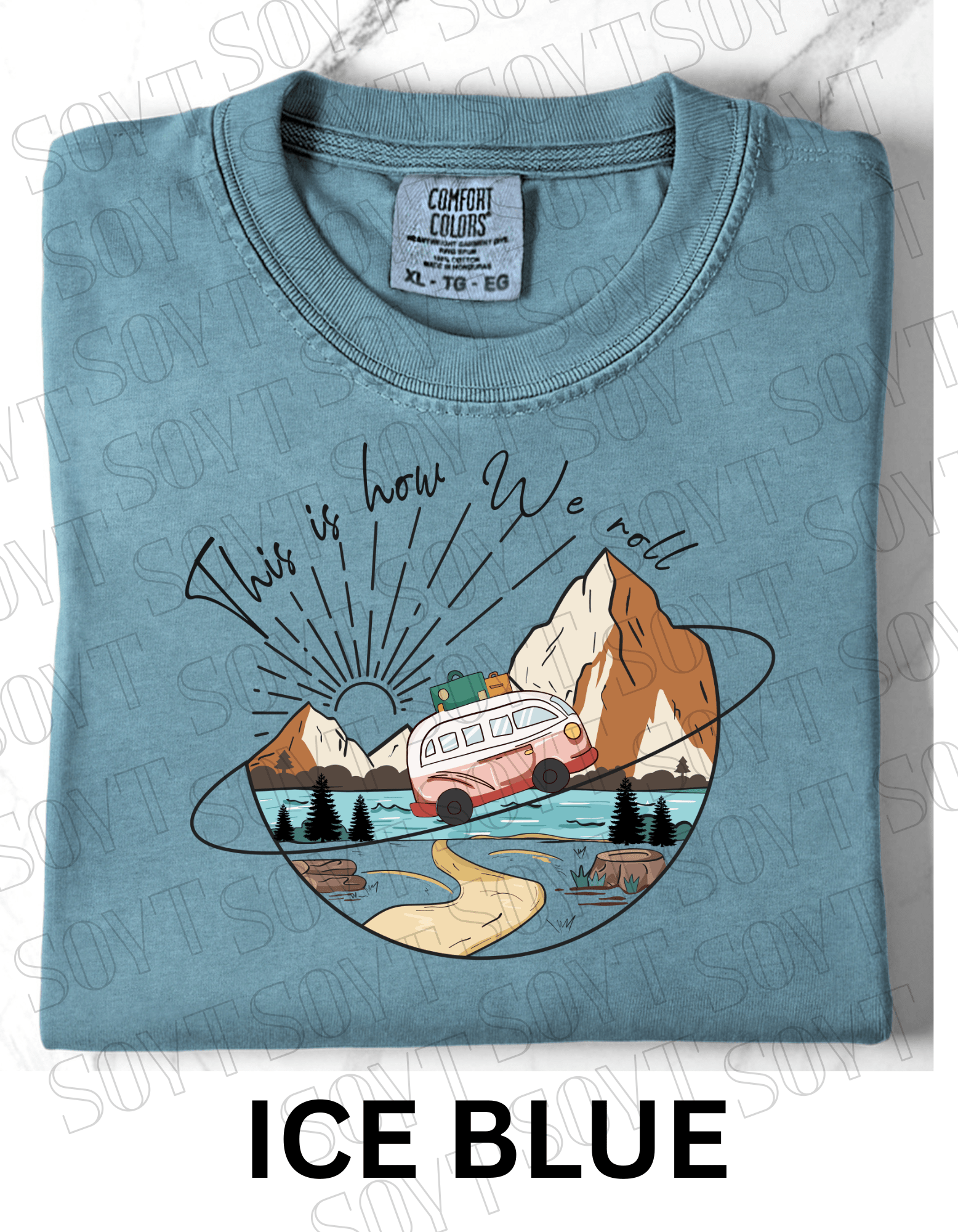 This Is How We Roll T-Shirt – Retro Van & Mountain Creek Camping Tee - Festive Apparel StoreIce Blue