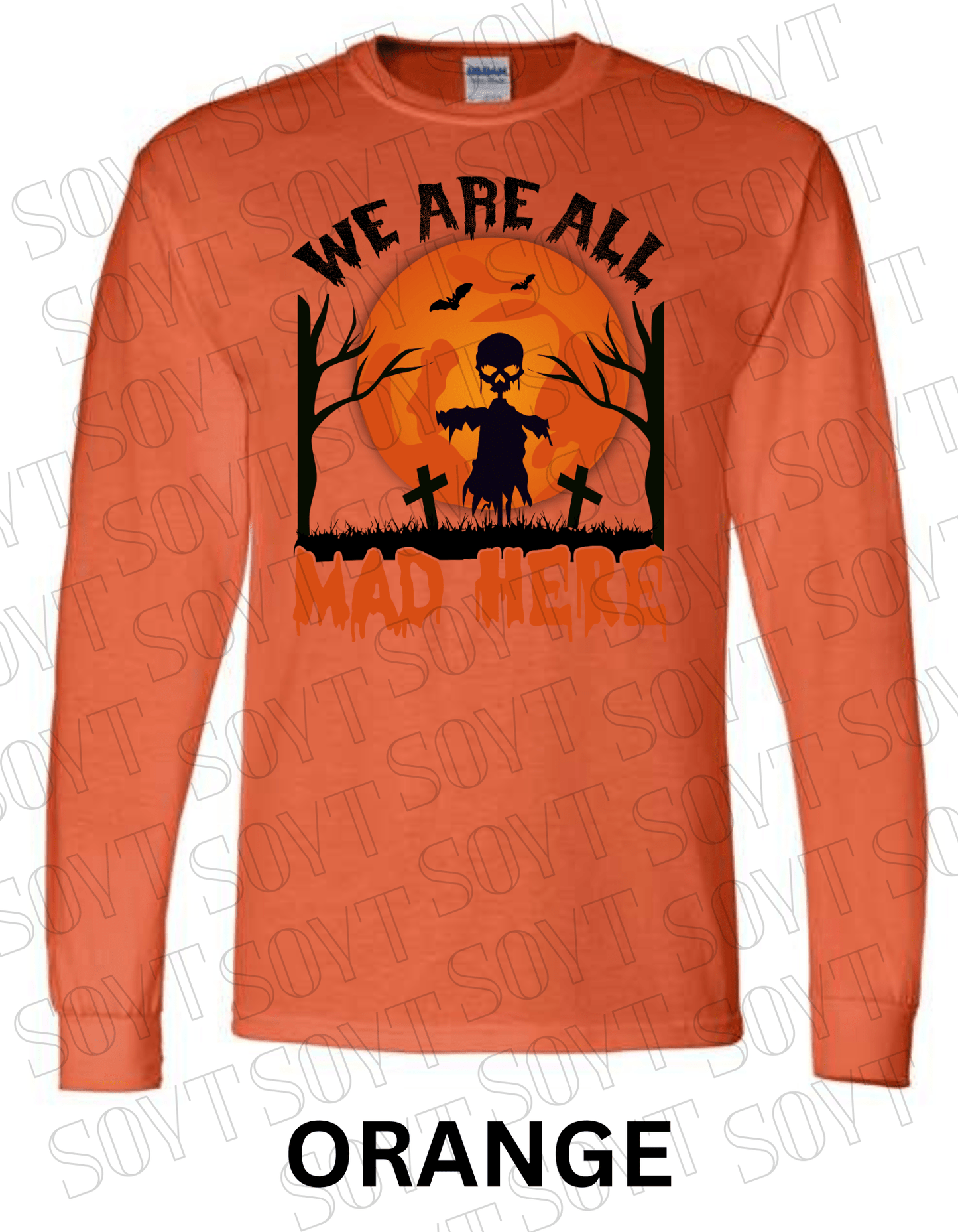 "We Are All Mad Here" Halloween Long Sleeve Shirt – Gothic Scarecrow Skull & Orange Moon Tee - Festive Apparel StoreOrange