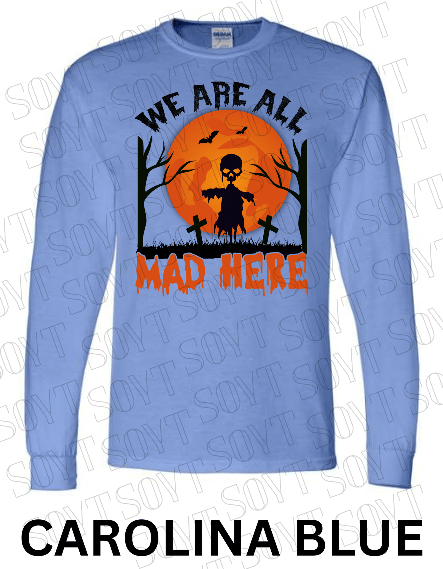 "We Are All Mad Here" Halloween Long Sleeve Shirt – Gothic Scarecrow Skull & Orange Moon Tee - Festive Apparel StoreCarolina Blue
