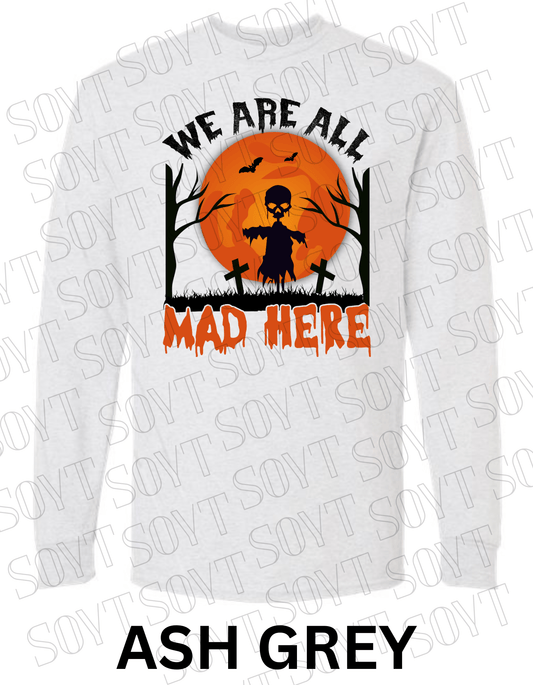 "We Are All Mad Here" Halloween Long Sleeve Shirt – Gothic Scarecrow Skull & Orange Moon Tee - Festive Apparel StoreAsh Gray