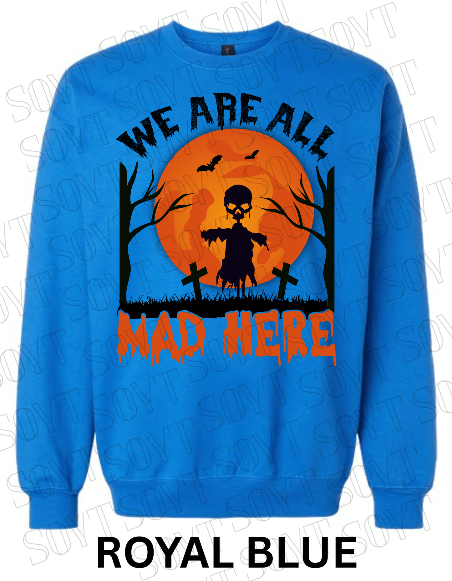 "We Are All Mad Here" Halloween Sweatshirt – Scarecrow Skull & Moon Graphic Pullover - Festive Apparel StoreRoyal Blue